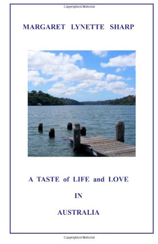 A Taste of Life and Love in Australia