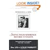 Saving Your Marriage Before It Starts: Seven Questions to Ask Before and After You Marry: Workbook for Men
