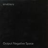 Output Negative Space