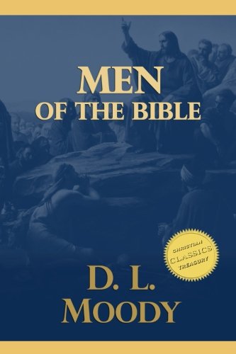 Men of the Bible, by D. L. Moody