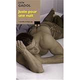 Juste pour une nuitpar Za�n Gadol