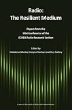 Radio : the resilient medium : papers from the third conference of the ECREA Radio Research Section
