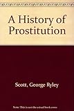 A History of Prostitution