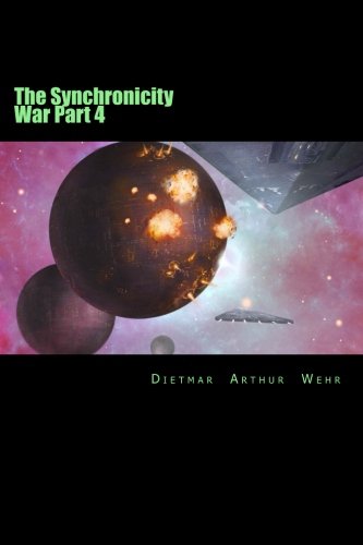 The Synchronicity War Part 4 (Volume 4)