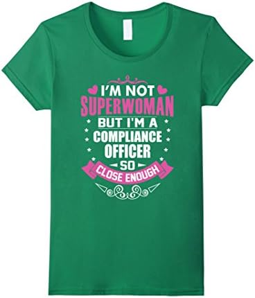 Women's Compliance Officer Funny T shirts For Women XL Kelly Green