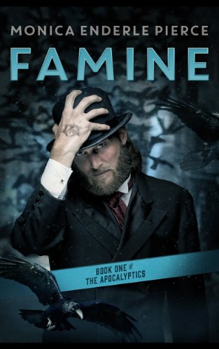 Famine: Book One of The Apocalyptics
