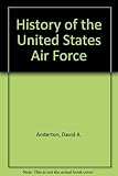 History of the U.S. Air Force