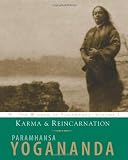 Karma and Reincarnation: The Wisdom of Yogananda, Volume 2 (v. 2)