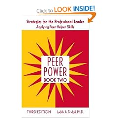 Peer Power: Strategies for the Professional Leader, Applying Peer Helper Skills: 2