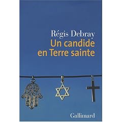 Un candide en Terre sainte