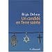 Un candide en Terre sainte