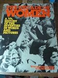 Decade of Women: A Ms. History of the '70's in Words and Pictures