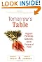 Tomorrow's Table: Organic Farming, Genetics, and the Future of Food