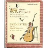 little peewee or, now open the boxsylvester the mouse with the musical ear