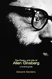  : The Poetry and Life of Allen Ginsberg: A Narative Poem
