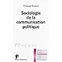 Sociologie de la communication politique
