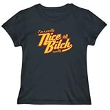 T-Shirt Womens Black I AM A PRETTY NICE BITCH, REALLY Lhasa Apso Dogs Large