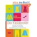 Die Kleiderdi�t: Nie mehr volle Schr�nke, Kleiderchaos und Fehleink�ufe. Mit Stilberatung und Typbestimmung