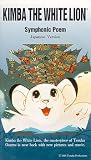 Kimba the White Lion Symphonic Poem