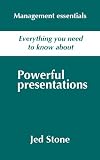 Powerful presentations (Essential management)
