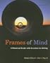 Frames of Mind: A Rhetorical Reader with Occasions for Writing