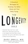 The Longevity Bible: 8 Essential Strategies for Keeping Your Mind Sharp and Your Body Young