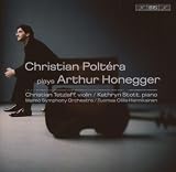 Honegger: Cello Concerto / Cello Sonata / Cello Sonatina / Sonatina for Violin and Cello
