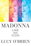 Madonna: Like an Icon