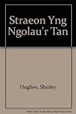 Straeon yng ngolau'r tân