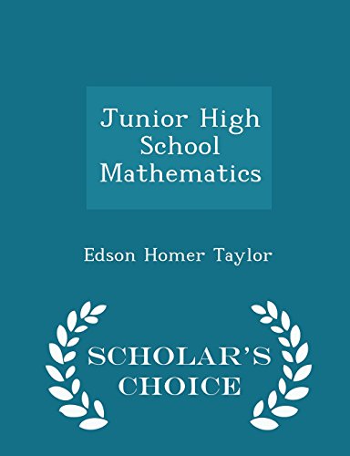 Junior High School Mathematics - Scholar's Choice Edition