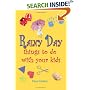 Rainy Day Things to Do with Your Kids: Without Breaking the Bank