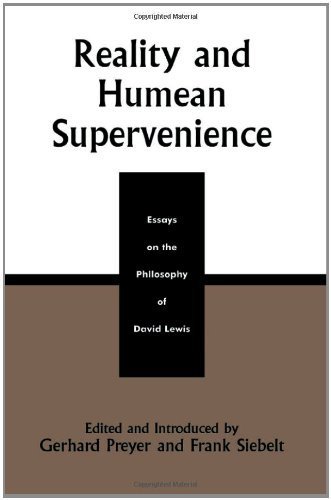 Reality and Humean Supervenience: Essays on the Philosophy of David Lewis (Studies in Epistemology and Cognitive Theory) by Preyer, Gerhard, Siebelt, Frank (2001) Paperback