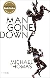 Man Gone Down: A Novel