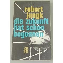 Die Zukunft hat schon begonnen.