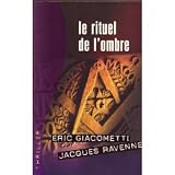 Le rituel de l'ombre (Thriller)par �ric Giacometti
