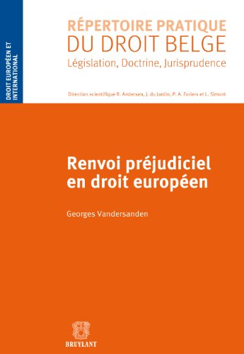 Renvoi préjudiciel en droit européen (RPDB - Droit européen et international) (French Edition)