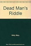 Dead man's riddle