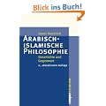 Arabisch-islamische Philosophie: Geschichte und Gegenwart  2., aktualisierte Auflage (Campus �Studium�)