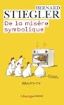 De la mis�re symbolique (Champs essais)