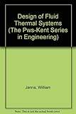 Design of fluid thermal systems