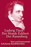 Produkt-Bild: Ludwig Tieck, Der blonde Eckbert / Der Runenberg (Suhrkamp BasisBibliothek)