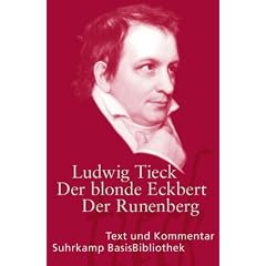 Ludwig Tieck, Der blonde Eckbert / Der Runenberg (Suhrkamp BasisBibliothek)