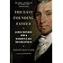 The Last Founding Father: James Monroe and a Nation's Call to Greatness