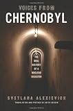 Voices From Chernobyl (Lannan Selection)