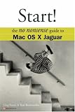 Start!: The No Nonsense Guide to Mac OS X Jaguar