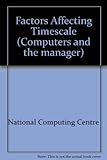 Factors affecting timescale