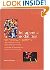 Therapeutic Modalities for Physical Therapists
