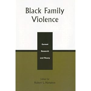 Black Family Violence: Current Research and Theory