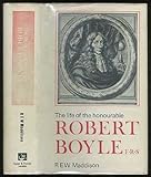 The life of the Honourable Robert Boyle