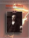 Annual Editions: American History, Volume 2, 19/e